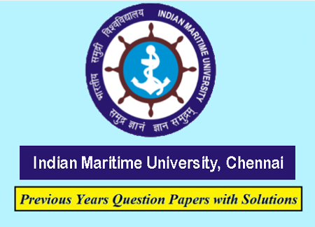 Indian Maritime University Previous Question Papers
