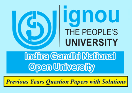 Indira Gandhi National Open University Previous Question Papers
