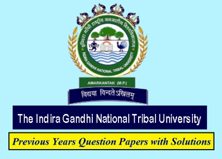 Indira Gandhi National Tribal University Previous Question Papers