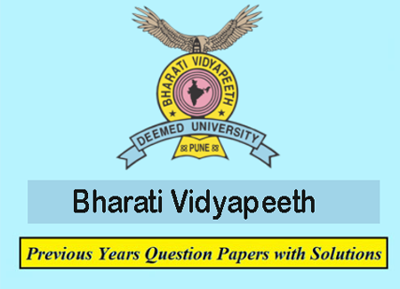 Bharati Vidyapeeth Previous Question Papers