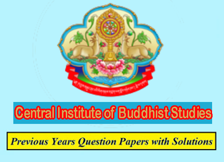 Central Institute of Buddhist Studies Previous Question Papers