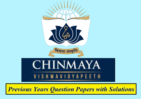 Chinmaya Vishwavidyapeeth Previous Question Papers