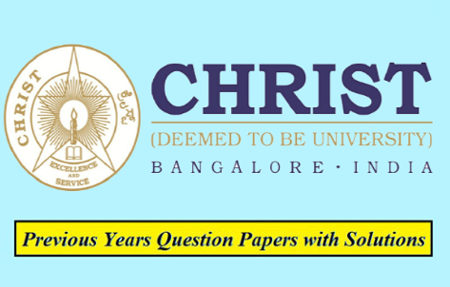 CHRIST University Previous Question Papers