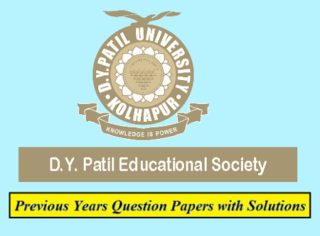 DY Patil Education Society, Kolhapur Previous Question Papers