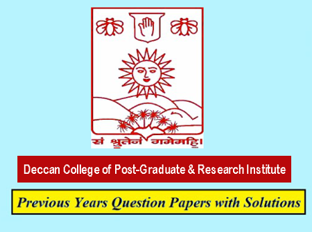 Deccan College of Post-Graduate & Research Institute Previous Question Papers