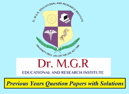 Dr M.G.R. Educational and Research Institute Previous Question Papers