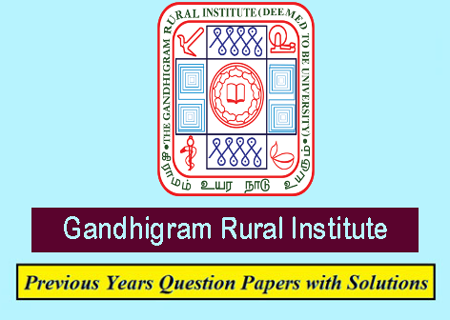 The Gandhigram Rural Institute Previous Question Papers