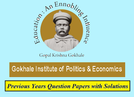 Gokhale Institute of Politics & Economics Previous Question Papers