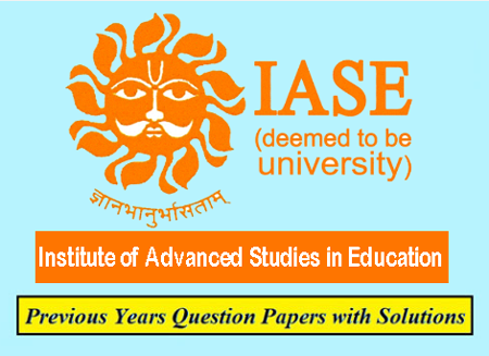 Institute of Advanced Studies in Education Previous Question Papers