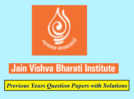 Jain Vishva Bharati Institute Previous Question Papers