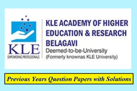 KLE Academy of Higher Education and Research Previous Question Papers