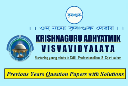 Krishnaguru Adhyatmik Visvavidyalaya (KAV) Solved Question Papers