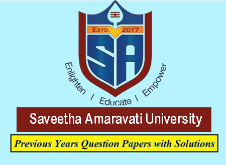 Saveetha Amaravati University (SAU) Solved Question Papers
