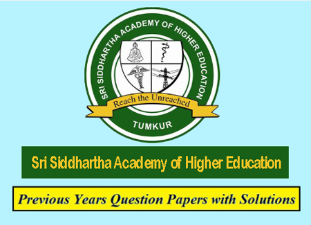 Sri Siddhartha Academy of Higher Education Previous Question Papers