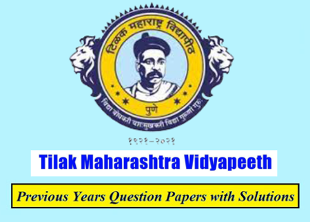 Tilak Maharashtra Vidyapeeth Previous Question Papers